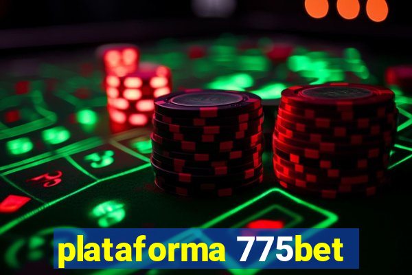 plataforma 775bet